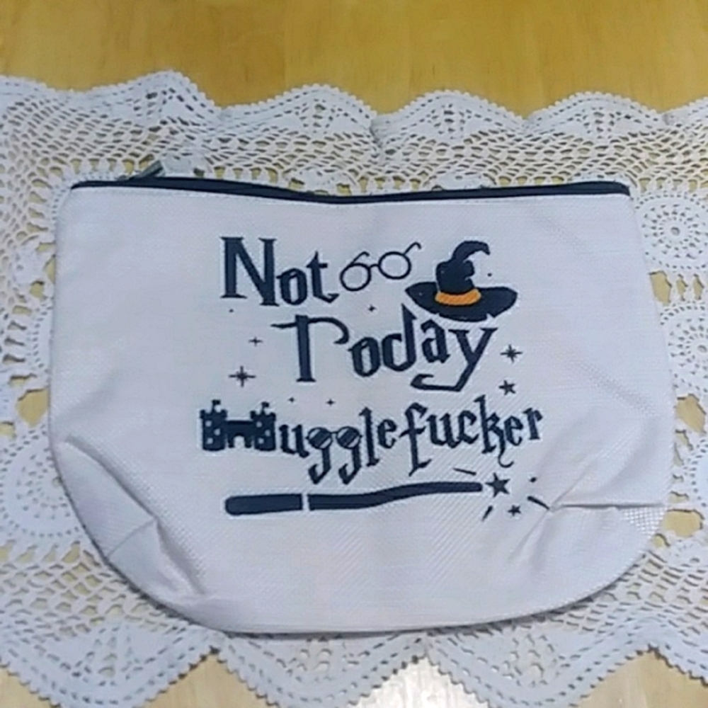 Funny Cosmetic / makeup / toiletry bag, Not today muggle**cker